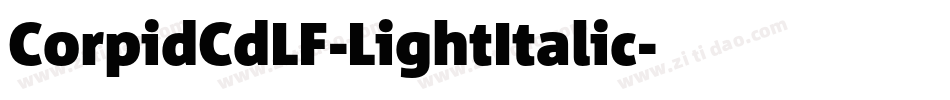 CorpidCdLF-LightItalic字体转换