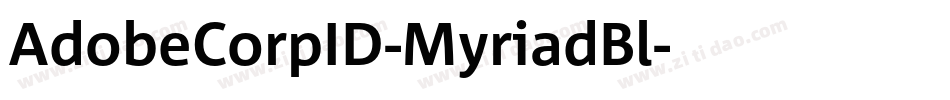 AdobeCorpID-MyriadBl字体转换