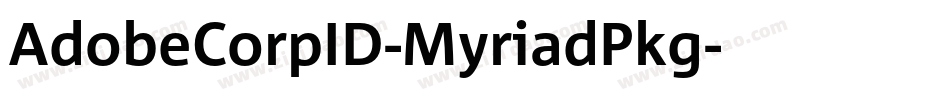 AdobeCorpID-MyriadPkg字体转换