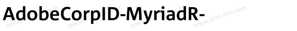 AdobeCorpID-MyriadR字体转换