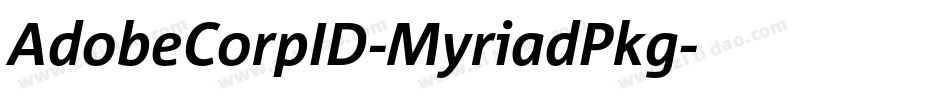 AdobeCorpID-MyriadPkg字体转换