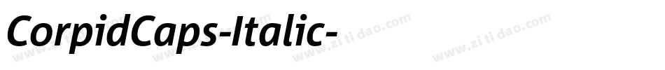 CorpidCaps-Italic字体转换