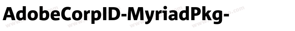 AdobeCorpID-MyriadPkg字体转换