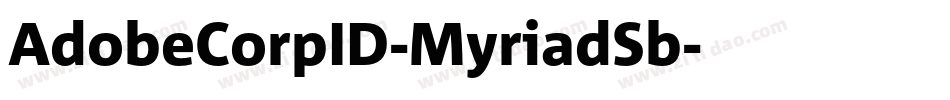 AdobeCorpID-MyriadSb字体转换