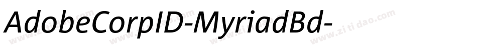 AdobeCorpID-MyriadBd字体转换