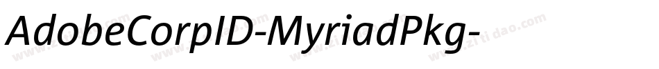AdobeCorpID-MyriadPkg字体转换
