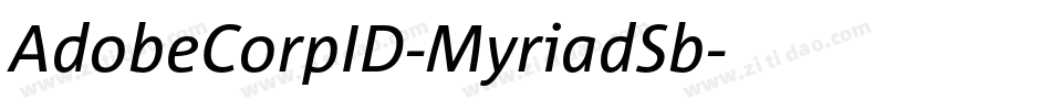 AdobeCorpID-MyriadSb字体转换