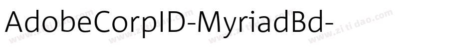 AdobeCorpID-MyriadBd字体转换
