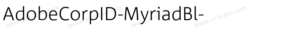 AdobeCorpID-MyriadBl字体转换