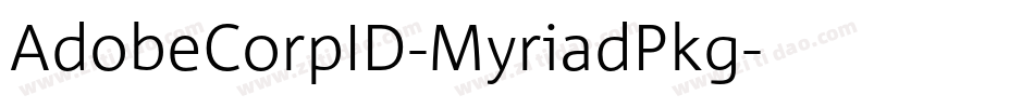 AdobeCorpID-MyriadPkg字体转换