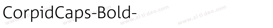 CorpidCaps-Bold字体转换