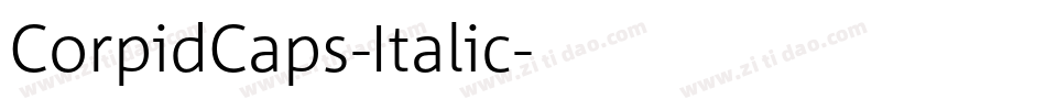 CorpidCaps-Italic字体转换