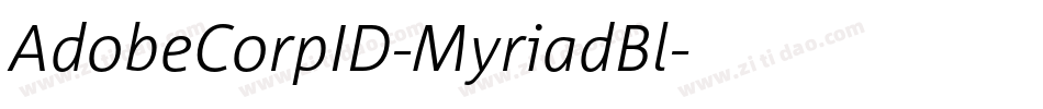 AdobeCorpID-MyriadBl字体转换