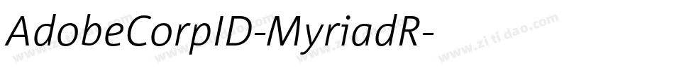 AdobeCorpID-MyriadR字体转换