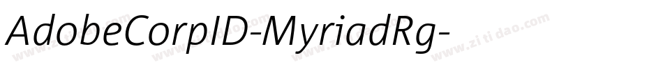 AdobeCorpID-MyriadRg字体转换
