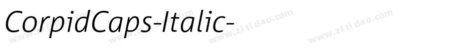 CorpidCaps-Italic字体转换