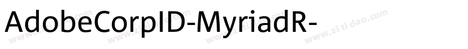 AdobeCorpID-MyriadR字体转换
