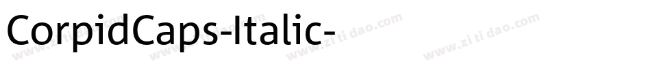 CorpidCaps-Italic字体转换