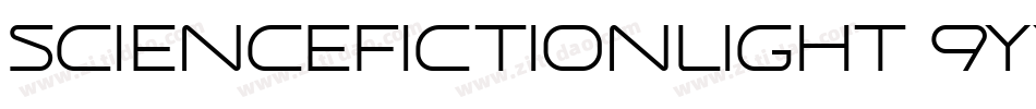 ScienceFictionLight-9YY10字体转换 ScienceFictionLight-9YY10字体转换