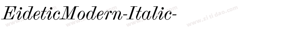 EideticModern-Italic字体转换