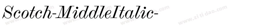 Scotch-MiddleItalic字体转换
