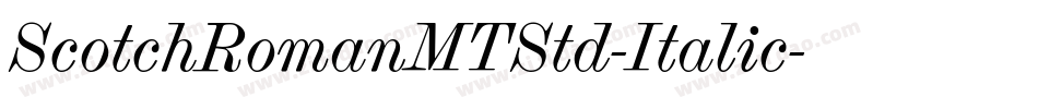 ScotchRomanMTStd-Italic字体转换
