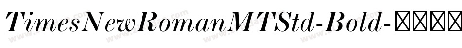 TimesNewRomanMTStd-Bold字体转换