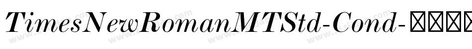 TimesNewRomanMTStd-Cond字体转换