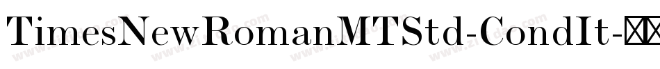 TimesNewRomanMTStd-CondIt字体转换