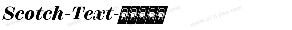 Scotch-Text字体转换 Scotch-Text字体转换