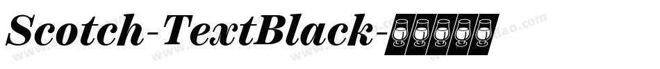 Scotch-TextBlack字体转换
