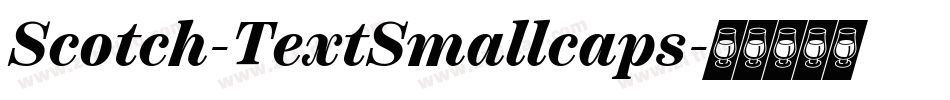 Scotch-TextSmallcaps字体转换
