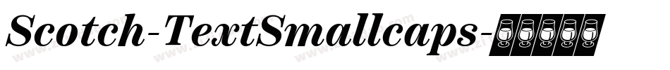 Scotch-TextSmallcaps字体转换