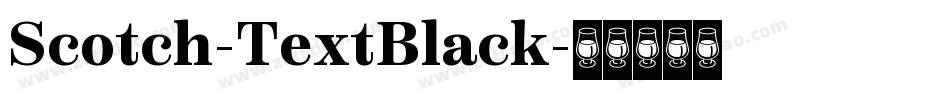 Scotch-TextBlack字体转换