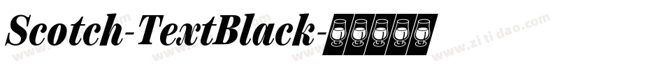 Scotch-TextBlack字体转换
