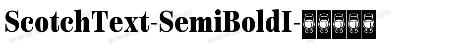 ScotchText-SemiBoldI字体转换