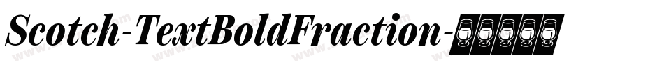 Scotch-TextBoldFraction字体转换