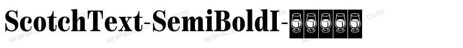 ScotchText-SemiBoldI字体转换