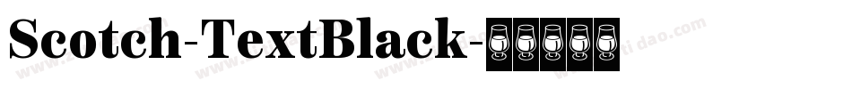 Scotch-TextBlack字体转换