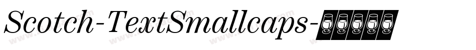 Scotch-TextSmallcaps字体转换