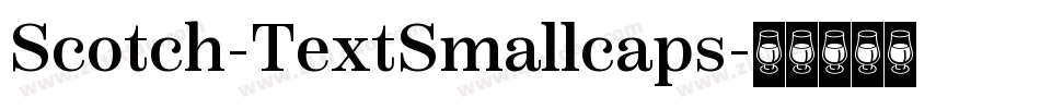Scotch-TextSmallcaps字体转换