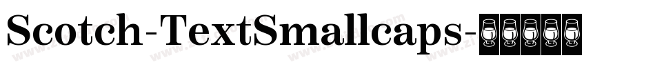 Scotch-TextSmallcaps字体转换