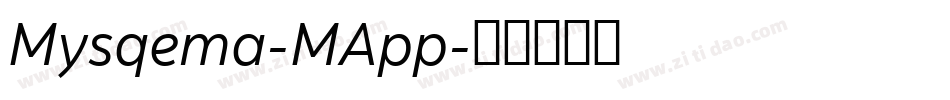 Mysqema-MApp字体转换
