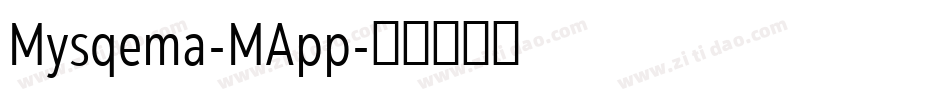 Mysqema-MApp字体转换