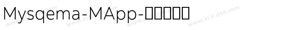 Mysqema-MApp字体转换