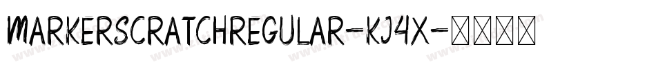 MarkerScratchRegular-Kj4X字体转换
