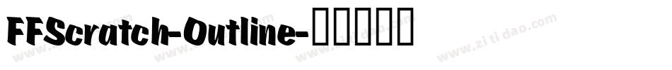 FFScratch-Outline字体转换