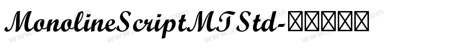 MonolineScriptMTStd字体转换