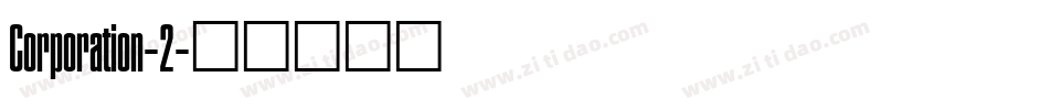 Corporation-2字体转换