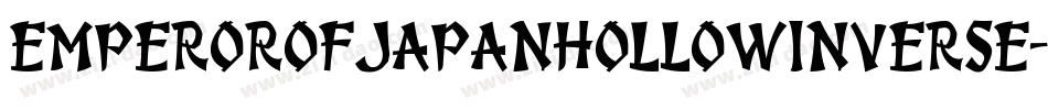 EmperorOfJapanHollowInverse-6rjx字体转换
